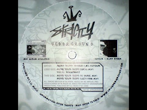 MC Vapour and Mark 'Ruff' Ryder - Move Your Body (OLD SCHOOL UK GARAGE CLASSIC)