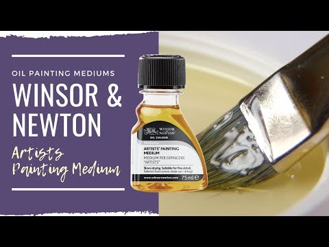 Using Winsor & Newton Oil Painting Medium