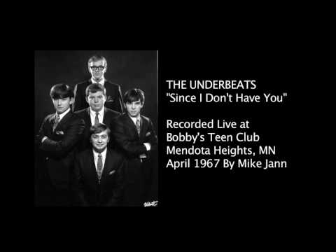 THE UNDERBEATS "Since I Don't Have You"