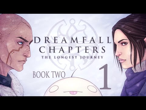 Cry Plays: Dreamfall Chapters - Book Two [P1]