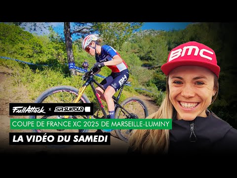 Coupe de France XC 2025 #1 - La vidéo FullAttack du samedi à Marseille Luminy