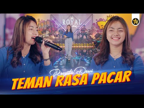 ROSYNTA DEWI - TEMAN RASA PACAR ( Official Live Video Royal Music )