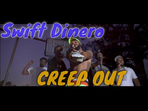 ✅🌊Swift Dinero - Creep Out [🎥ShotBy @DJNasTV]