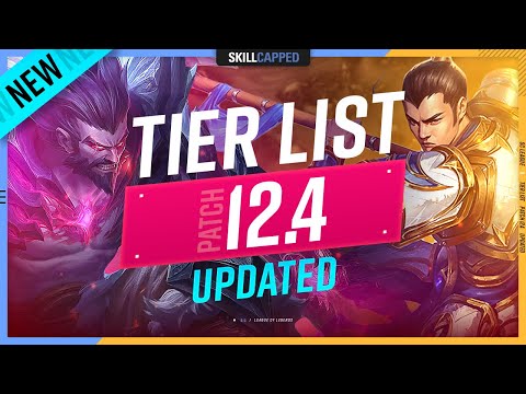 UPDATED TIER LIST for PATCH 12.4! - League of Legends