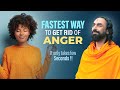 Fastest Way To Get Rid Of Anger It Only Takes Few Seconds TRY This Today Swami Mukundananda