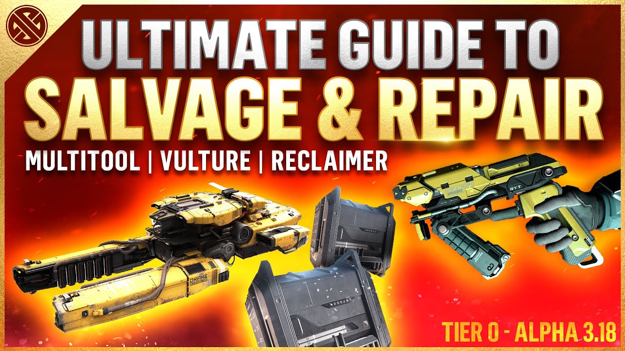 Ultimate Salvage Guide | Multitool, Vulture & Reclaimer | Alpha 3.18