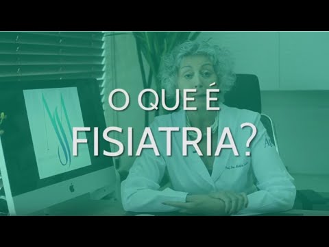 O que é FISIATRIA?