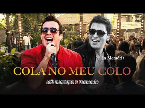 Luiz Henrique & Fernando - Cola No Meu Colo [Clipe Oficial]