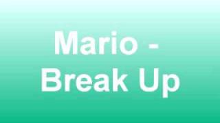 Mario - Break up Lyric&#39;s