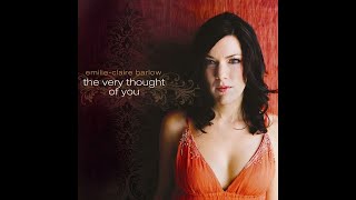 Emilie-Claire Barlow - The Very Thought of You (Official Audio)