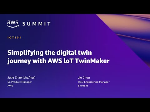 AWS Summit SF 2022 - Simplifying the digital twin journey with AWS IoT TwinMaker (IOT301)