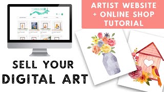 How to Create an Online Store and Website - Start Selling Your Digital Art!