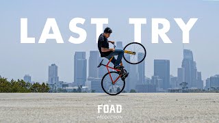 FOAD Last Try BMX