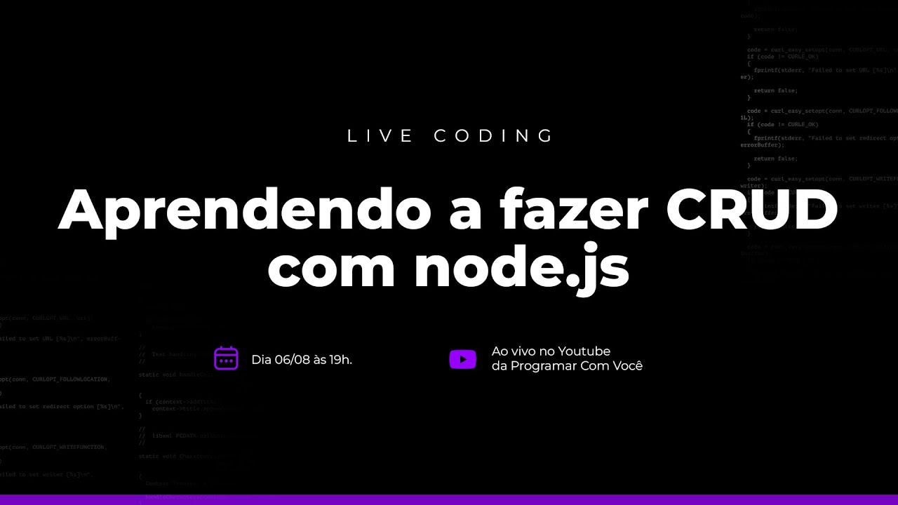 #18 Aprendendo a fazer CRUD com Node.js | LIVE
