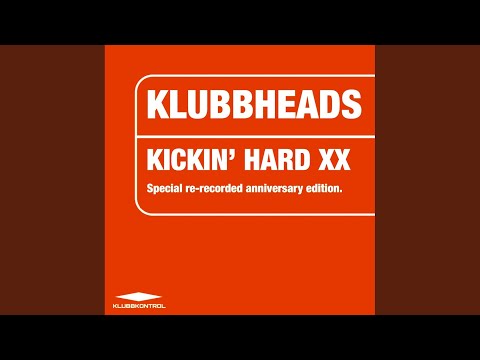 Kickin' Hard XX (Classic Mix)