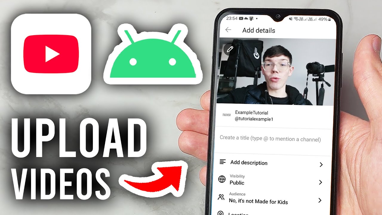 How To Upload Video To YouTube On Android - Step By Step
