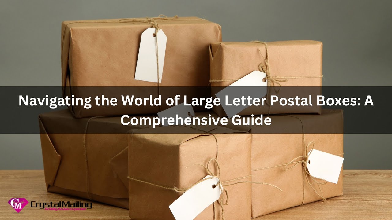 Navigating the World of Large Letter Postal Boxes A Comprehensive Guide