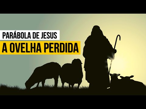 Parable of the Lost Sheep - Study, Meaning, Complete Explanation!