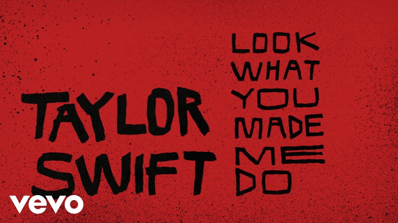 Taylor Swift - Look What You Made Me Do (Lyric Video) thumnail