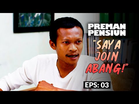 Bubun wants to join Bang Edi to leave Darman | PREMAN PENSIUN 5 | EPS 3 (3/5)