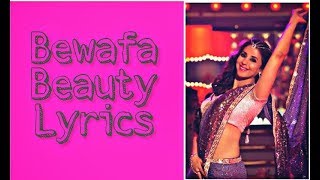 Bewafa Beauty Lyrics | Irffan Khan | Kirti Kulhari |  Pawni Pandey