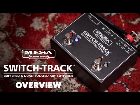 MESA/Boogie Switch-Track Buffered & Isolated ABY Overview