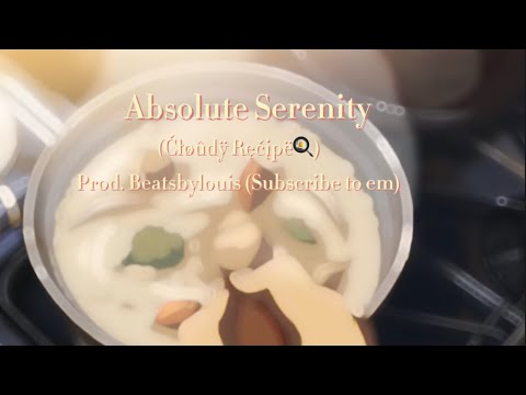 ABSOLUTE SERENITY (Before the Storm) prod. Beatsbylouis