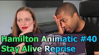 40. Hamilton Animatic - &quot;Stay Alive Reprise&quot; (Jane and JV BLIND REACTION 🎵)