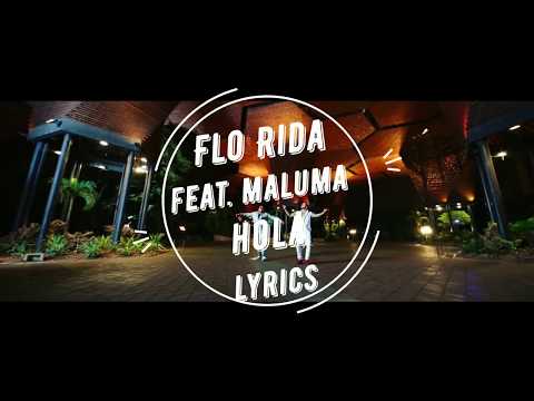 Flo Rida feat Maluma - Hola - Lyrics