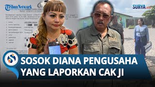 Sosok Jan Hwa Diana, Pengusaha yang Laporkan Wawali Surabaya Cak Ji Imbas Kasus Ijazah Ditahan