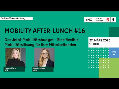 Mobility After-Lunch #16: Jelbi-Mobilitätsbudget – Eine flexible Mobilitätslösung für Mitarbeitende