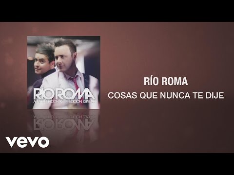 Río Roma - Cosas Que Nunca Te Dije (Demo [Cover Audio])
