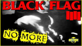 Black Flag - No More (Music Video) w/ HQ Audio