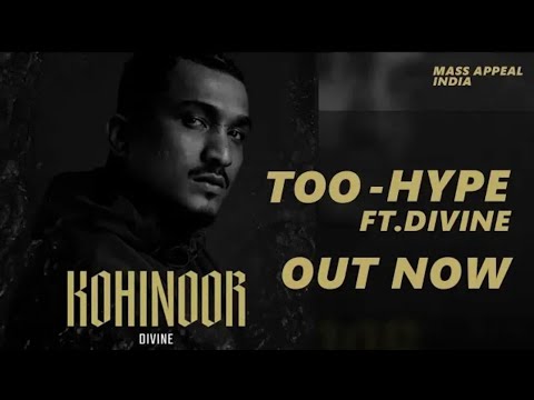 DIVINE TOO HYPE | Official Music Video Mass Appeal India