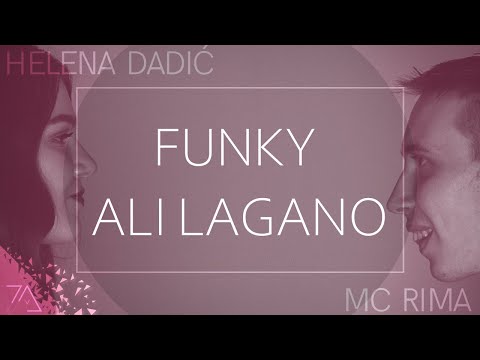 MC RIMA & Helena Dadić - Funky ali lagano (Official video)