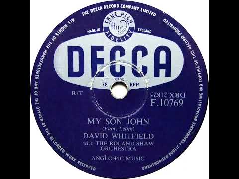 UK New Entry 1956 (123) David Whitfield - My Son John