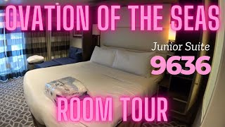 ROYAL CARIBBEAN OVATION OF THE SEAS JUNIOR SUITE #9636 TOUR!