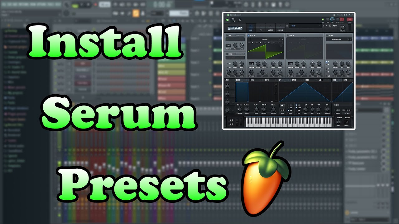 How To Install Serum Presets In FL Studio - FL Studio Quick Tip #FLSQT