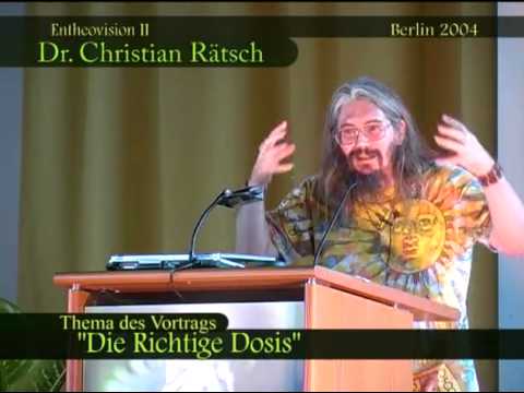 Dr.Christian Rätsch - Die Richtige Dosis