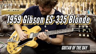 Video thumbnail for 1959 Gibson ES-335 Blonde | Guitar of the Day by Normans Rare Guitars