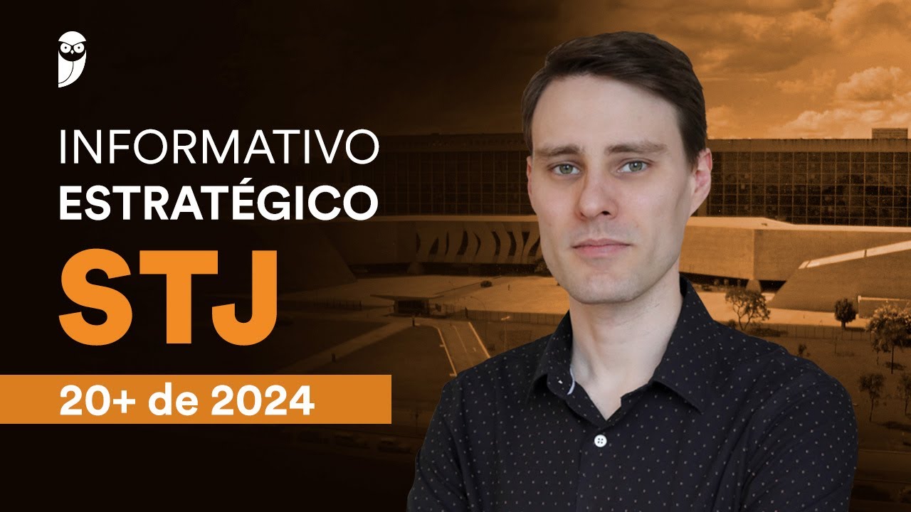 Informativos Estratégicos STJ - Edição Extraordinária 22