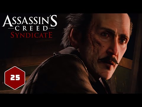 Strange Bedfellows — Assassin's Creed: Syndicate — Gameplay Walkthrough Pt. 25