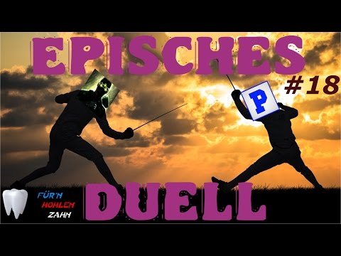 FÜR'N HOHLEN ZAHN [#018] Ein episches Duell