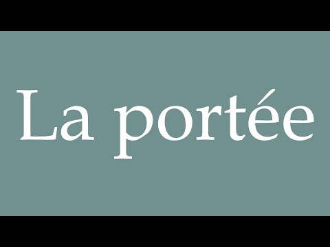 How to Pronounce ''La portée'' (The scope) Correctly in French