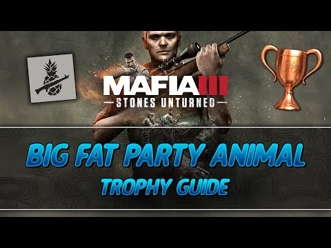 Mafia 3 Stones Unturned | Big Fat Party Animal Trophy Guide