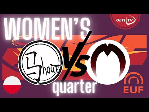 Shout (ITA) vs Mooncup (BEL) —  WOMEN'S Quarter Final — EUCF 2023