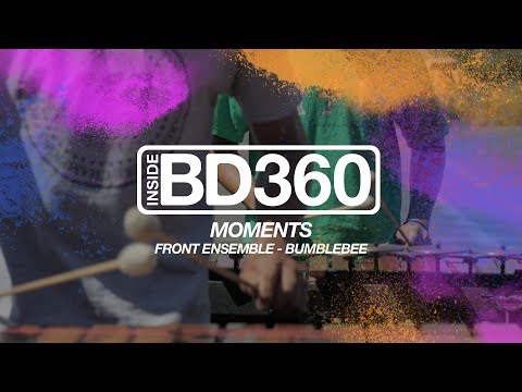 2017 BD360 Moments - Front Ensemble Bumblebee Runs