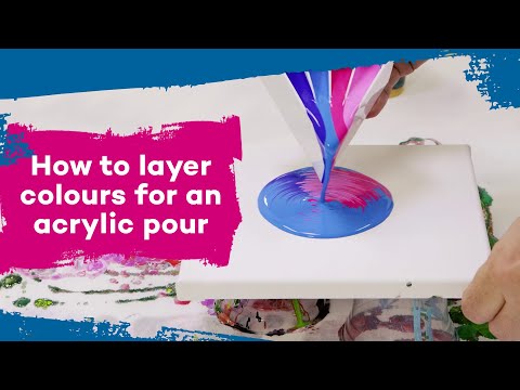 How to layer colours for an acrylic pour