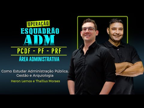 Esquadrão ADM: Como estudar Administração Pública, Gestão e Arquivologia