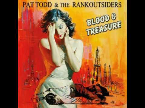 Pat Todd & The Rankoutsiders - Gone Are the Days